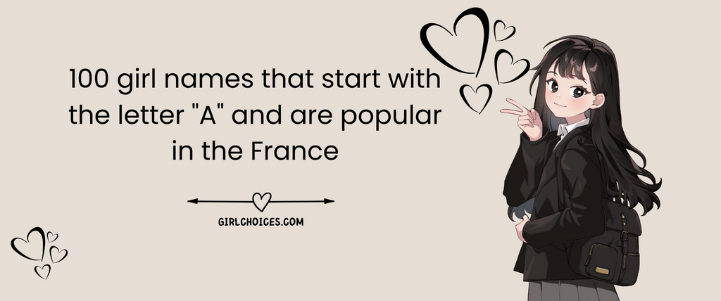 100 girl names that start with the letter 