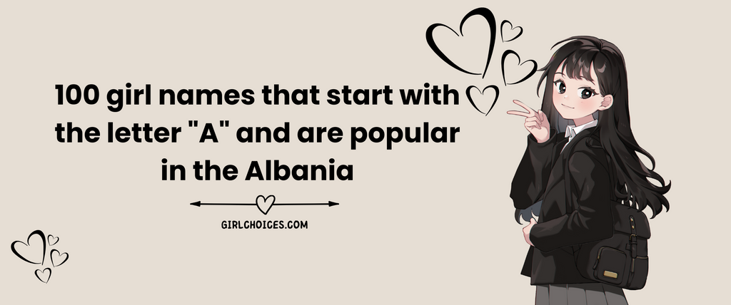 100 girl names that start with the letter 