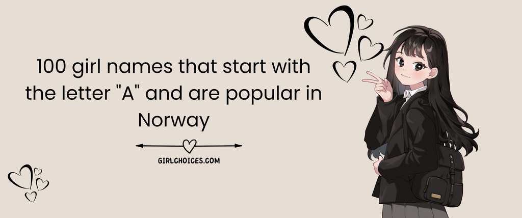 100 girl names that start with the letter 