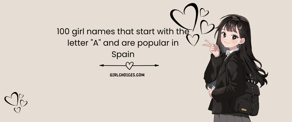 100 girl names that start with the letter 