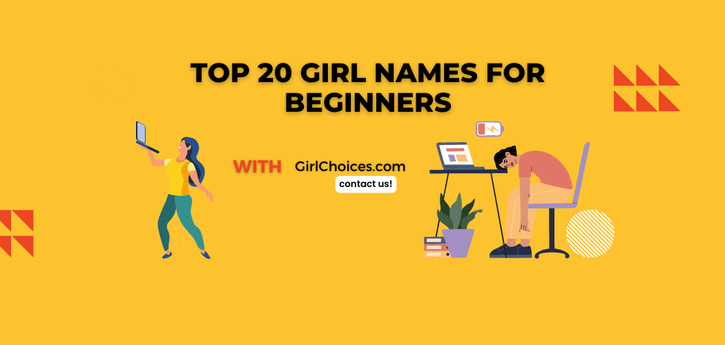 Top 20 Girl Names