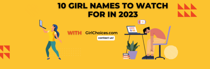 10 Girl Names to Watch for in 2023