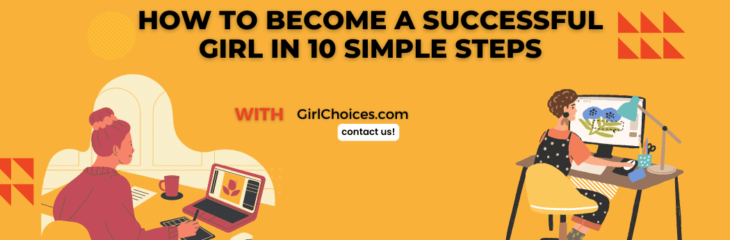 How to Become a Successful Girl